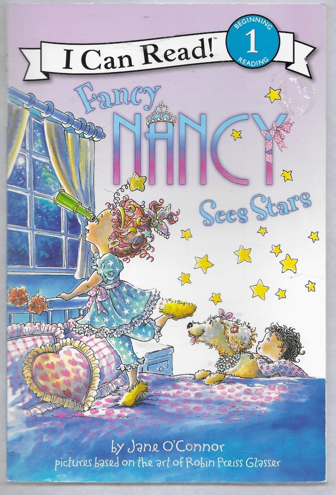 I Can Read Level 1 Ser.: Fancy Nancy Sees Stars by Jane O’Connor (2008)