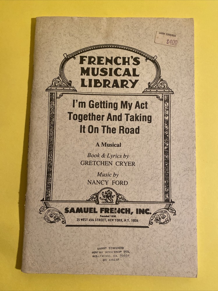 I’m Getting My ACT Together and Taking It on the Road (French’s Musical Library)