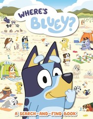 Where’s Bluey?: A Search-and-Find Book