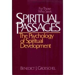 Spiritual Passages: The Psychology of Spiritual Development
