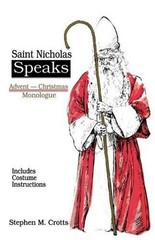 Saint Nicholas Speaks by Stephen M. Crotts (English) Paperback Book