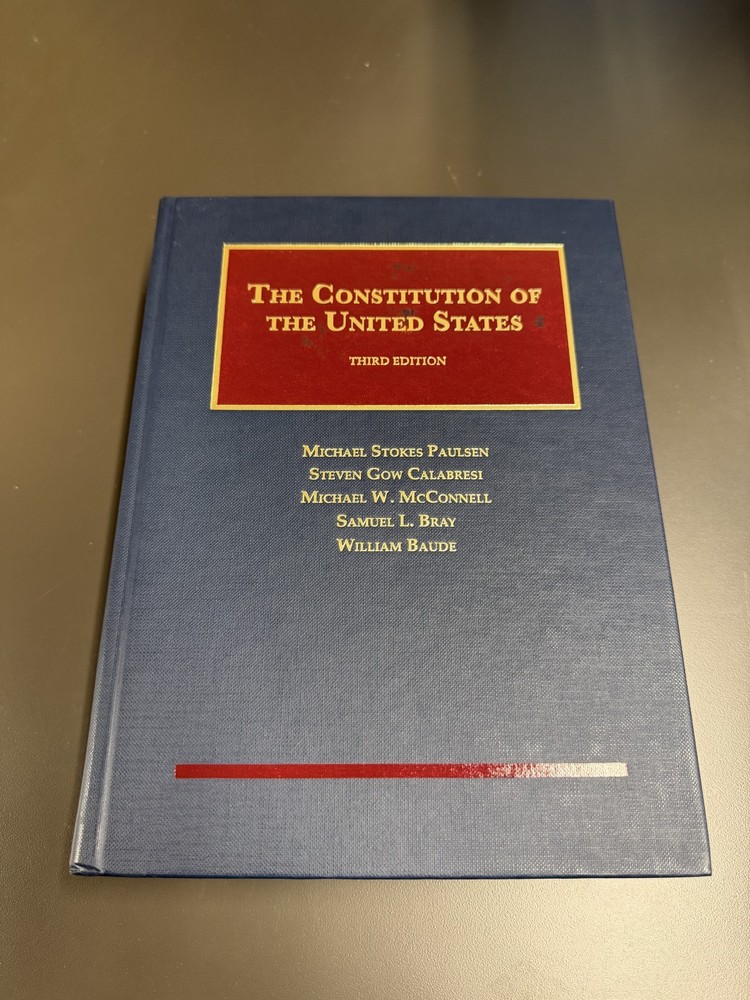 Constitution of the United States by Samuel L. Bray, Michael W. McConnell,…