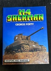 M4 Sherman by George Forty Hc, d/j 1988 new Blandford Press