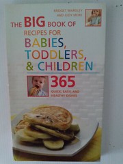 1,2,3, Cook for Me & The BIG Book of Recipes for Babies, Toddlers & Children