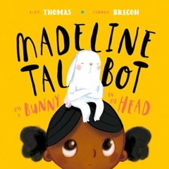 Madeline Talbot has a Bunny on her Head by Kiah Thomas: New