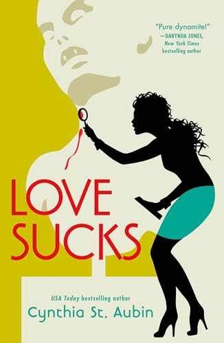 Love Sucks (Tails from the Alpha – Paperback, by St. Aubin Cynthia – Very Good