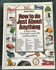 Save Money with Reader’s Digest 'How To Do Almost Anything’ 1986 448 pages