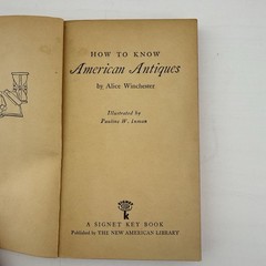 How to Know American Antiques Alice Winchester 1963 Signet Paperback
