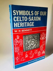 Symbols of our Celto-Saxon Heritage – W.H. Bennett