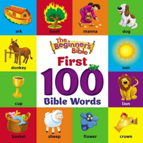 The Beginner’s Bible First 100 Bible Words – Board book By Zondervan – GOOD