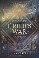 Crier’s War: An Epic Sapphic Fantasy of Revolution, Love, and Betrayal in a …