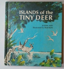 Islands of the Tiny Deer ~ VTG 1972 CHILDREN’S BOOK ~ JULIAN MAY