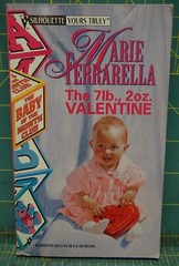 The 7lb. 2oz. Valentine Marie Ferrarella Baby of the Month Silhouette Paperback