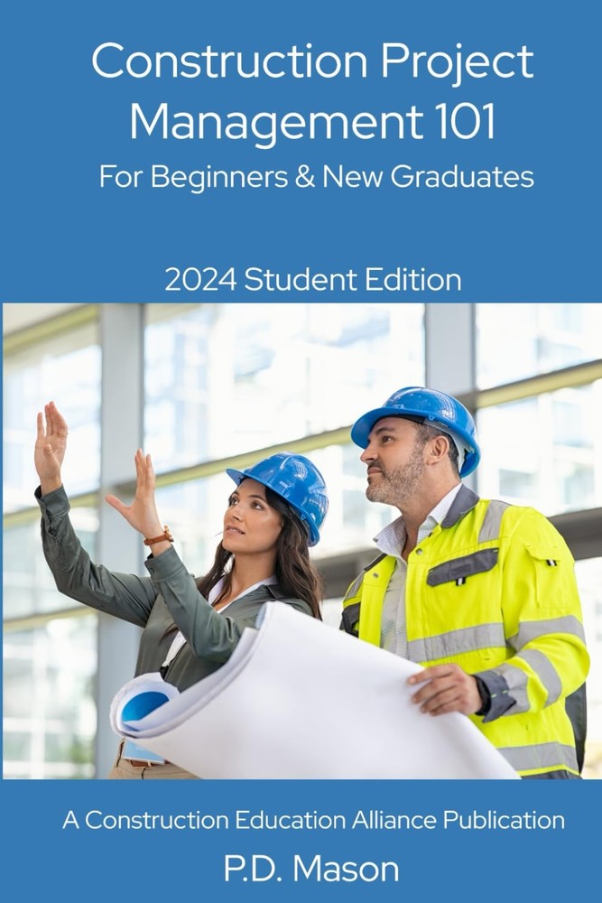 Construction Project Management 101: For Beginners & New Graduates 2024 Stud…