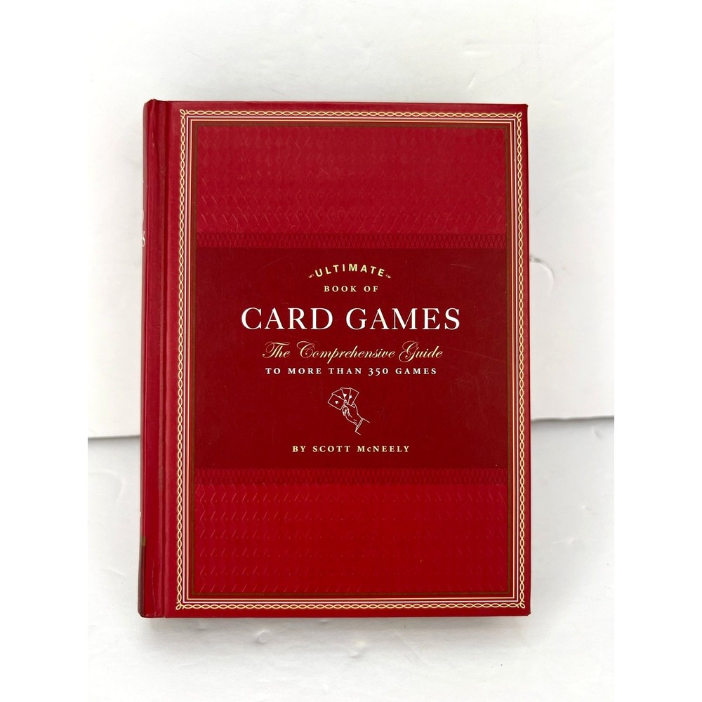 Ultimate Book of Card Games: The Comprehensive Guide to More than 350 Games