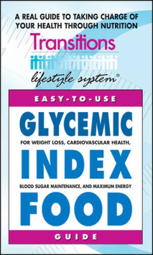 Glycemic Index Food Guide: For Weight Loss, Cardiovascular Health, Diabet – GOOD
