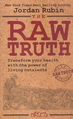 The Raw Truth: Transform Your Health with the Power of Livi – VERY GOOD