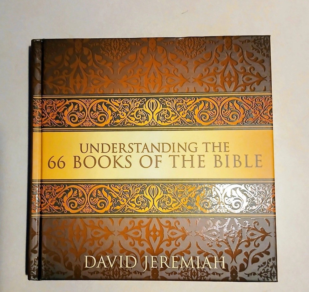 Understanding The 66 Books of the Bible By David Jeremiah