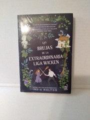 Las Brujas De La Extraordinaria Liga Wicken India Holton League Of Women Witches