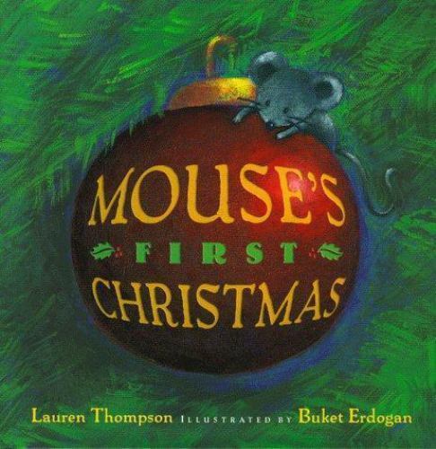Mouse’s First Christmas – 9780689823251, hardcover, Lauren Thompson