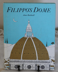 Filippo’s Dome – Anne Rockwell First Edition
