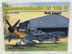 Messerschmitt Bf 109 G Walk Around by Hans-Heiri Stapfer 2006 Hardcover