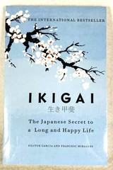 IKIGAI Happy Life by Héctor García and Francesc Miralles Paperback