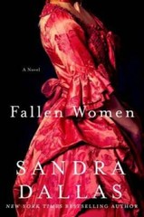 Fallen Women: A Novel – Hardcover By Dallas, Sandra – GOOD