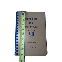 Happiness is a Full House menus and recipes by Louise G. Runnells Cookbook 1970