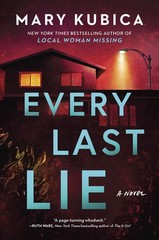 Every Last Lie: A Thrilling Suspense Novel from the author of Local Woman Mi…
