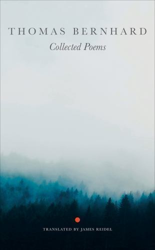 Collected Poems by Bernhard, Thomas