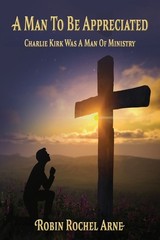 A Man To Be Appreciated: Charlie Kirk Was A Man Of Ministry