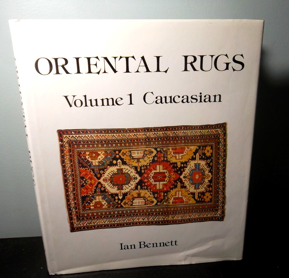 Oriental Rugs Vol. 1 : Caucasian by Ian Bennett (1981, Hardcover)