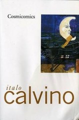 Cosmicomics – Paperback By Italo Calvino – GOOD