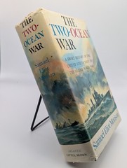 The Two-Ocean War By Samuel Eliot Morison 1963 *1ST EDITION * BOOK CLUB EDITION*