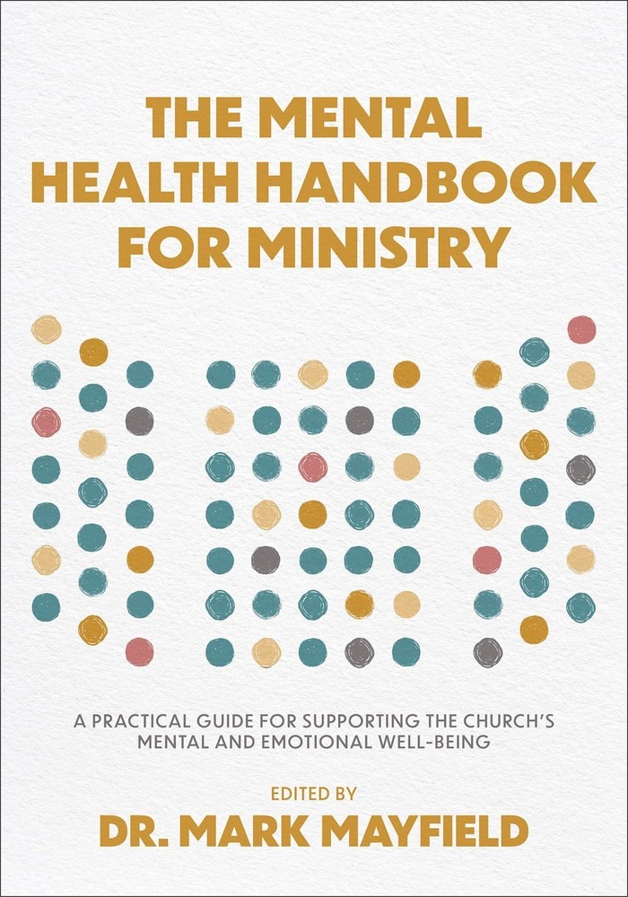 The Mental Health Handbook For Ministry