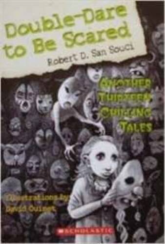 Double-dare To Be Scared: Another Thirteen Chilling Tales – Paperback – GOOD