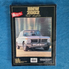 BMW 2002 GOLD PORTFOLIO 1968-1976 ; ISBN 1-85520-220-4 ; 172 PAGES