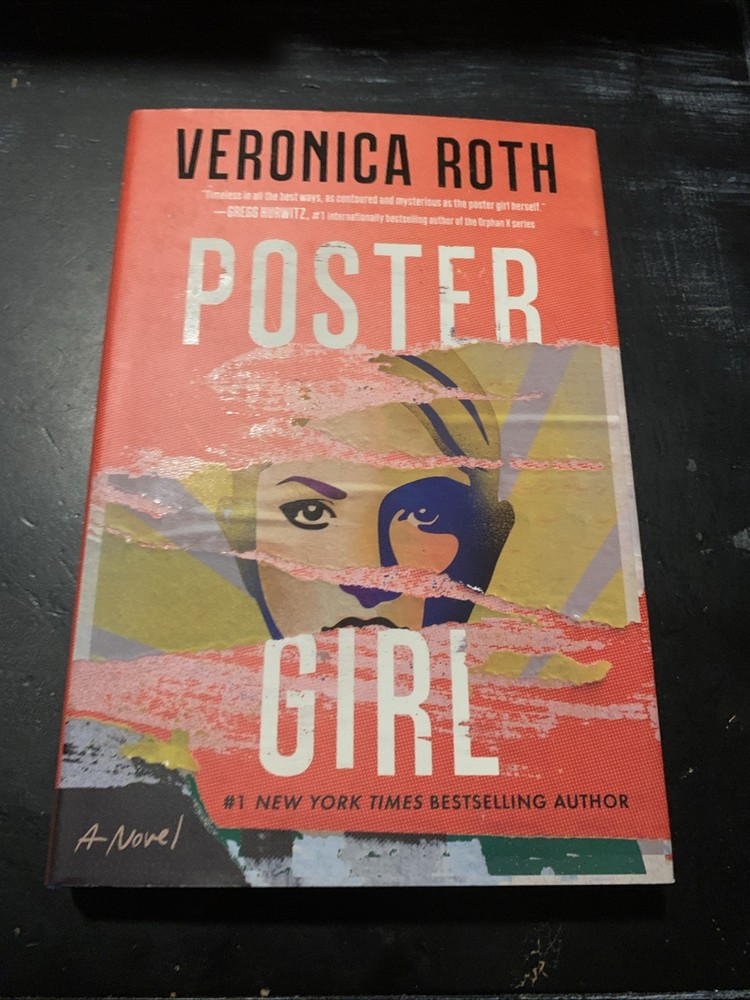 Poster Girl A Novel by Veronica Roth 2022 Hardcover Hand Signed 1st/1st Edition