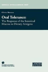 Oral Tolerance: Cellular and Molecular Basis, Clinical Aspects, and Therapeutic