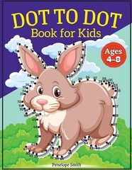 Penelope Moore Dot to Dot Book for Kids Ages 4-8 (Paperback) (UK IMPORT)
