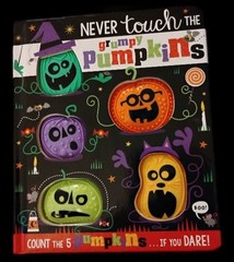 Never Touch the Grumpy Pumpkins (New Children’s Book)