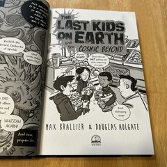 Last Kids on Earth and the Cosmic Beyond by Max Brallier and Douglas Holgate