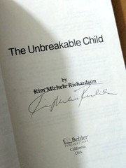 The Unbreakable Child – Paperback By Richardson, Kim Michele, Autographed