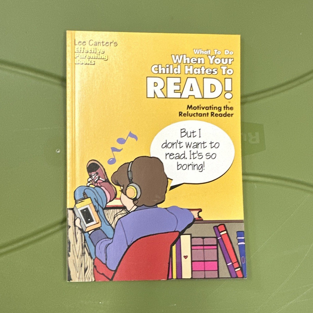 LEE CANTER WHAT TO DO WHEN YOUR CHILD HATES TO READ PB 1994