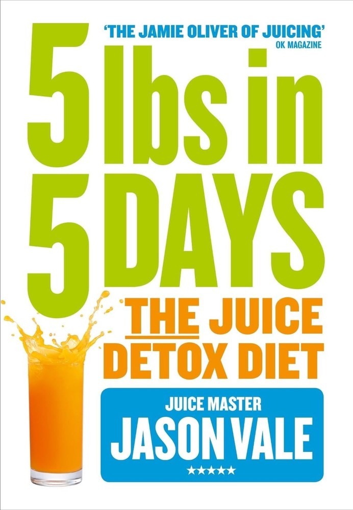5LBs in 5 Days: The Juice Detox Diet by Jason Vale (English) Paperback Book