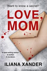 Love, Mom: A fast-paced psychological thriller with several twists