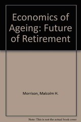 Economics of Aging: The Future of Retirement