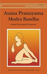 Asana, Pranayama, Mudra and Bandha: 1 by Saraswati Satyananda Swami Paperback