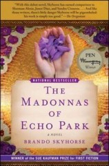 The Madonnas of Echo Park: A Novel – Paperback By Skyhorse, Brando – GOOD